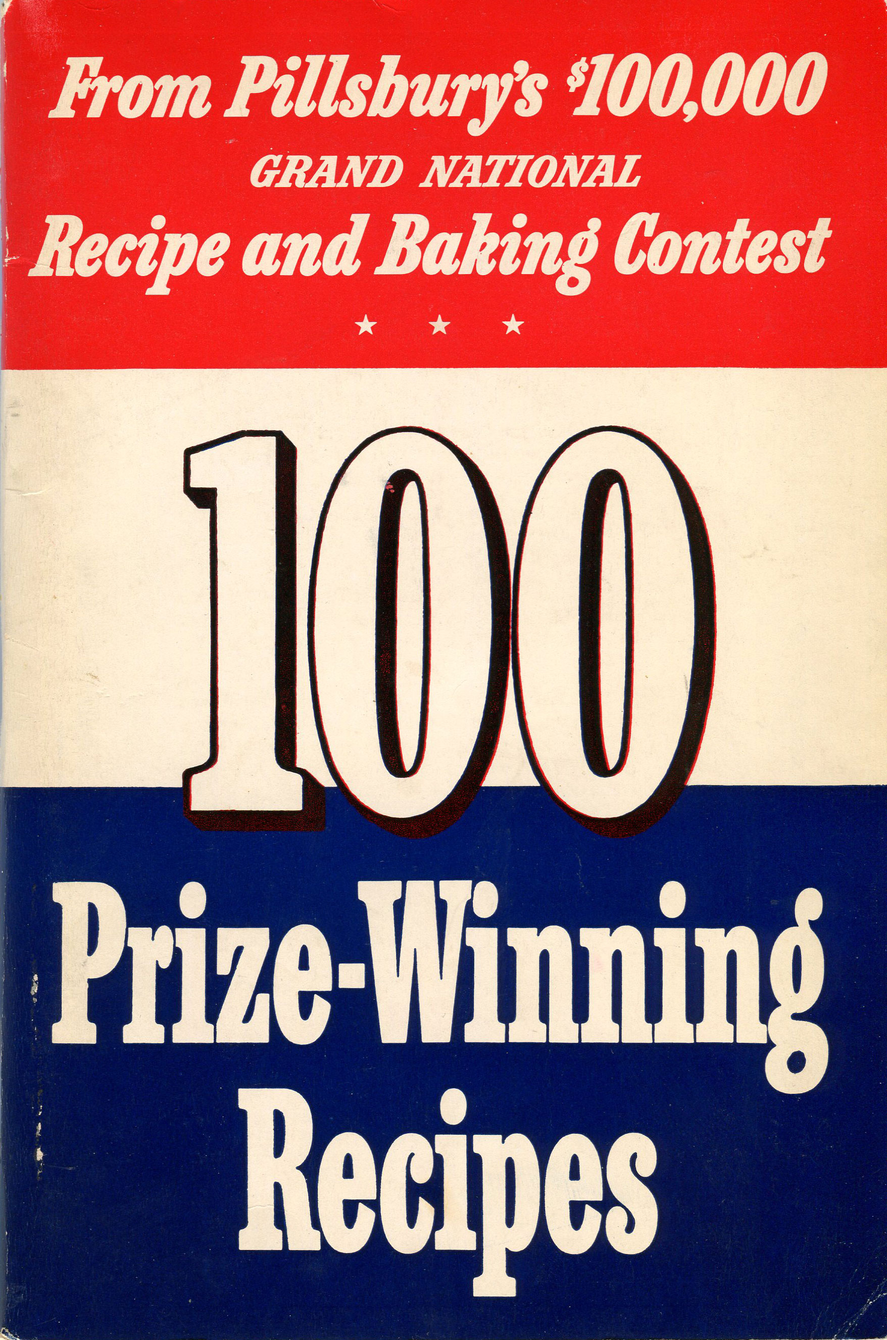 The vintage-style, red, white, and blue cover of the "100 Prize-Winning Recipes" booklet from the Pillsbury's $100,000 Grand National Recipe and Baking Contest.